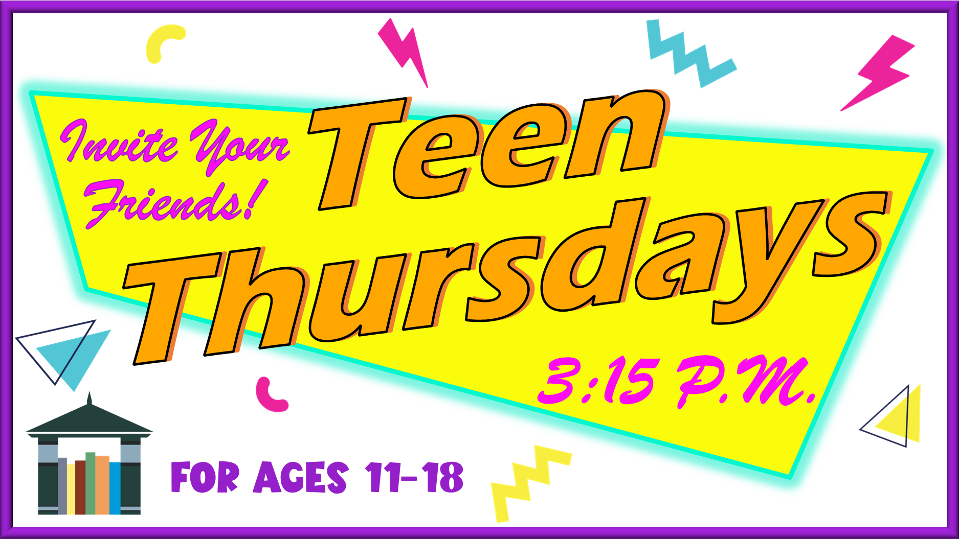 Teen Thursdays Neon green and yellow irregular rectangle with neon lightning bolts surrounding it.