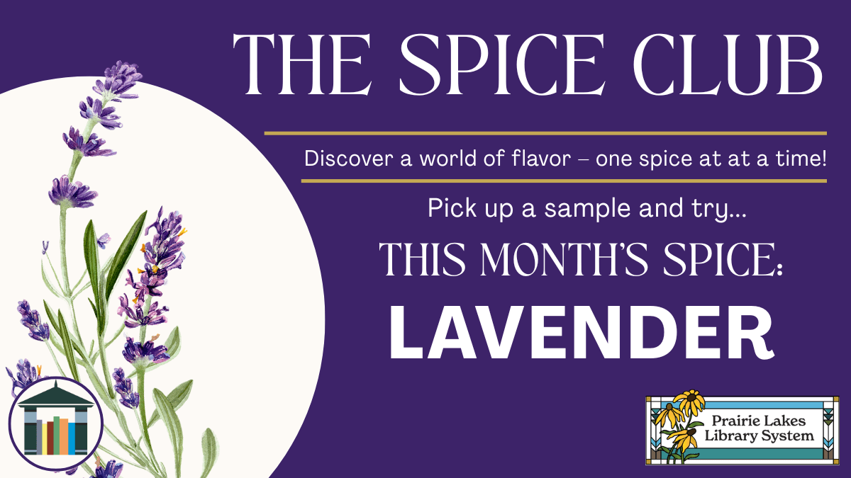 Lavender Sprig of Lavender with information on the spice club indicating a sample of lavender is available at the library